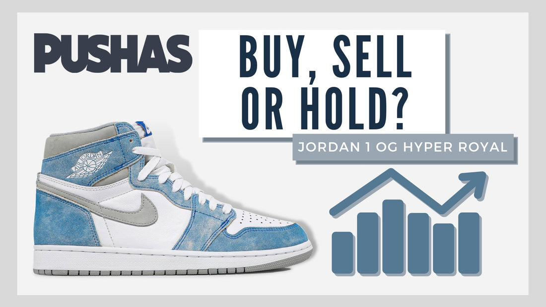 Buy, Sell or Hold: Air Jordan 1 Hyper Royal Retro High - PUSHAS