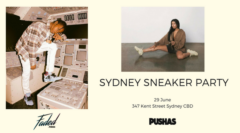 Sydney Sneaker Party - 29 June - PUSHAS