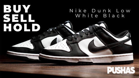 Buy, Sell or Hold: Nike Dunk Low White Black / Panda - PUSHAS