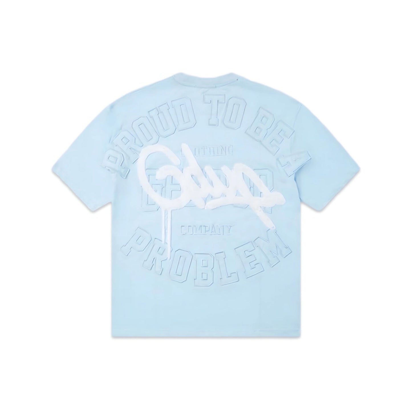 Geedup Proud To Be A Problem T-Shirt 'White Aqua'