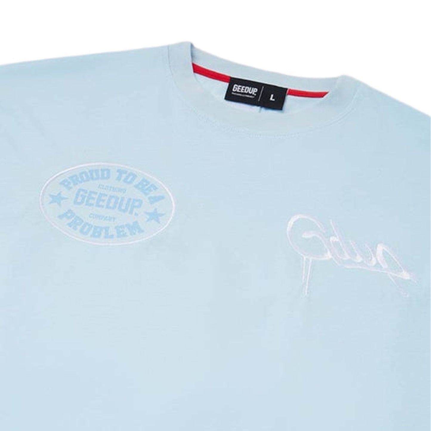 Geedup Proud To Be A Problem T-Shirt 'White Aqua'